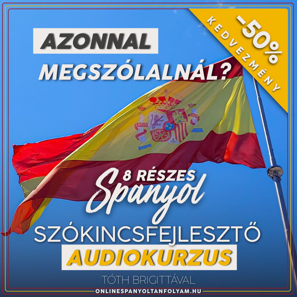 Spanyol Szókincsfejlesztő Audiokurzus | Hangos Szótár