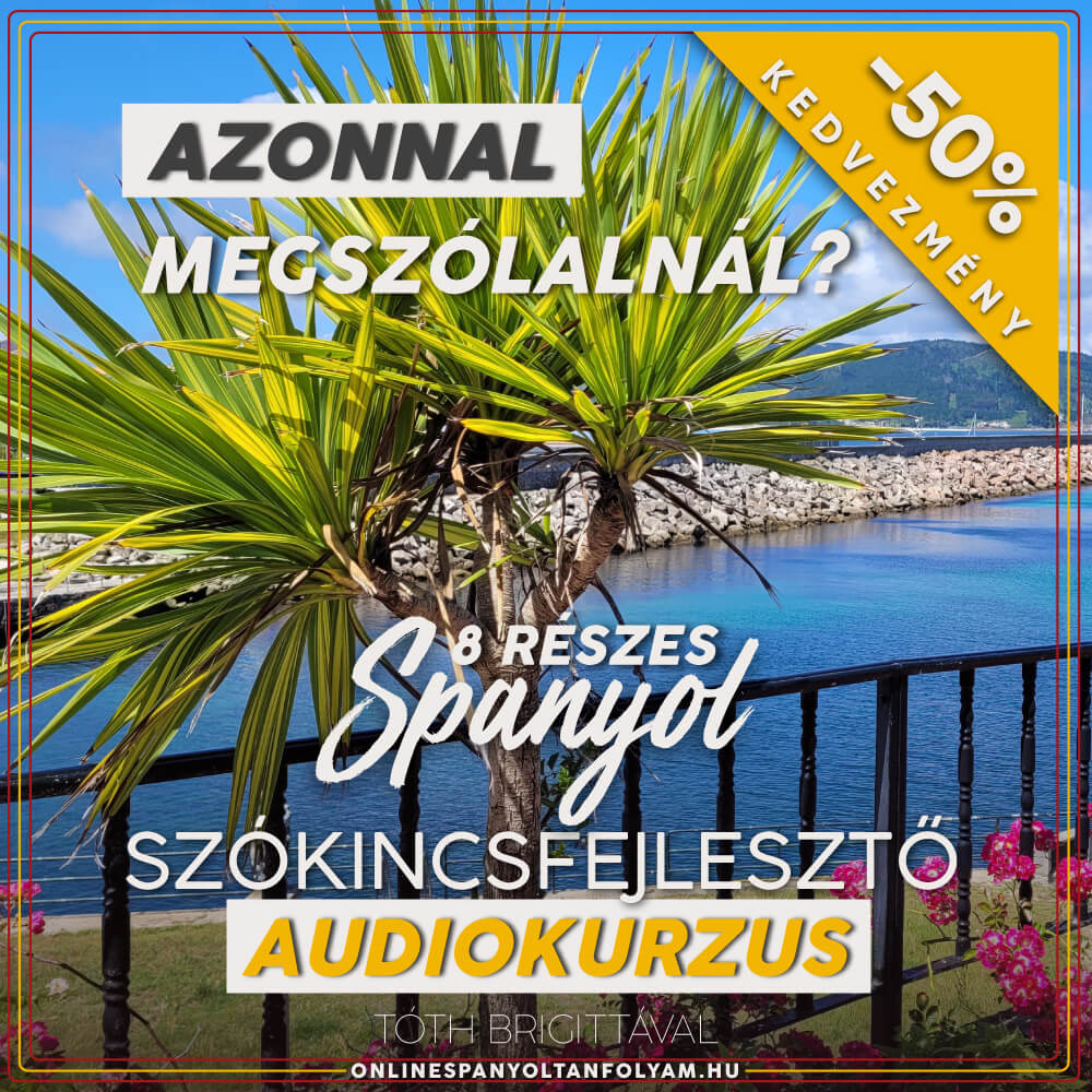 Spanyol Szókincsfejlesztő Audiokurzus | Hangos Szótár