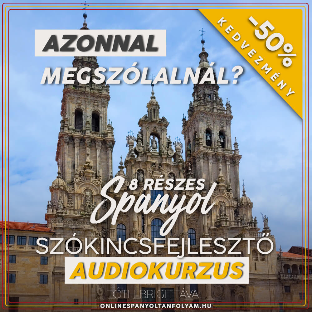 Spanyol Szókincsfejlesztő Audiokurzus | Hangos Szótár