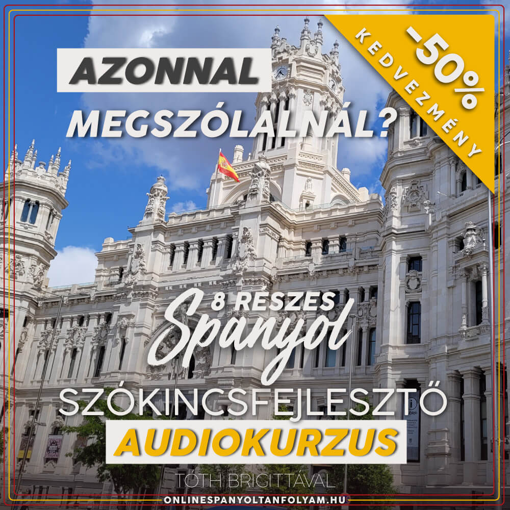 Spanyol Szókincsfejlesztő Audiokurzus | Hangos Szótár