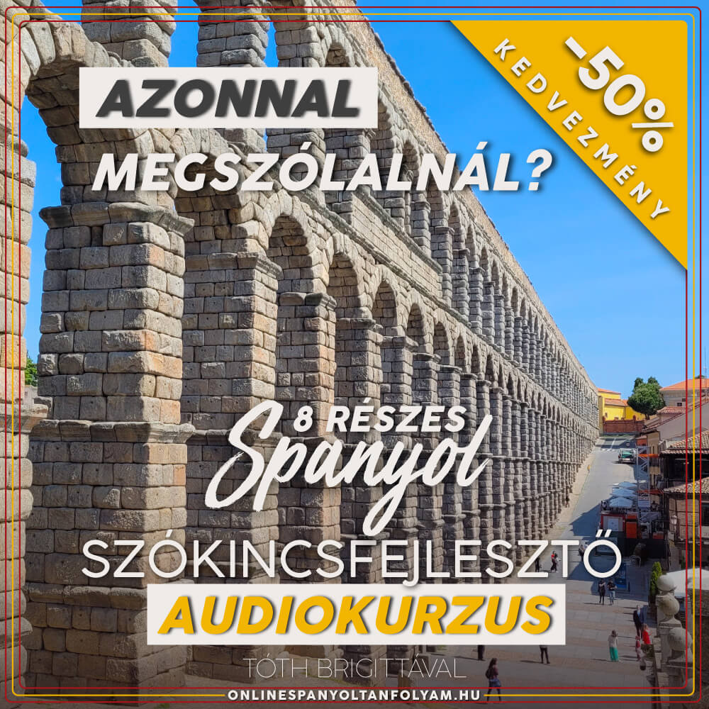 Spanyol Szókincsfejlesztő Audiokurzus | Hangos Szótár