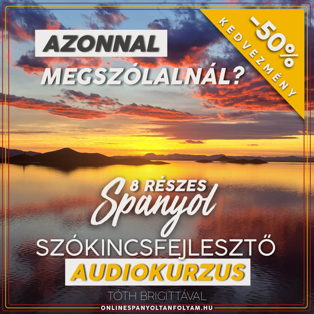 Spanyol Szókincsfejlesztő Audiokurzus | Hangos Szótár