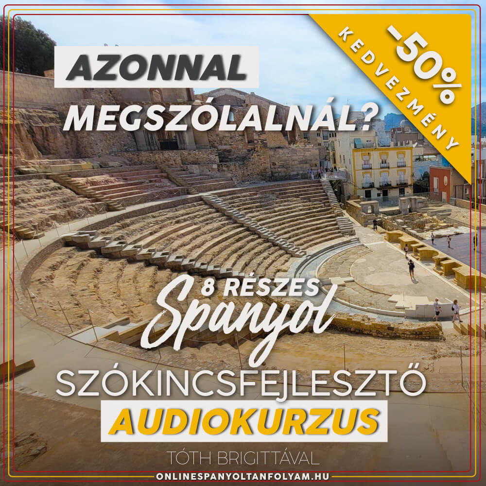 Spanyol Szókincsfejlesztő Audiokurzus | Hangos Szótár